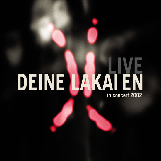 Live in Concert - Deine Lakaien - Muziek - SONY MUSIC - 5099751378327 - 3 november 2003