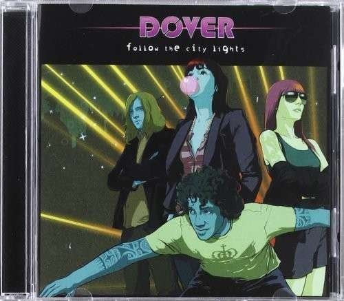 Cover for Dover · Follow the City Lights (CD) (2011)