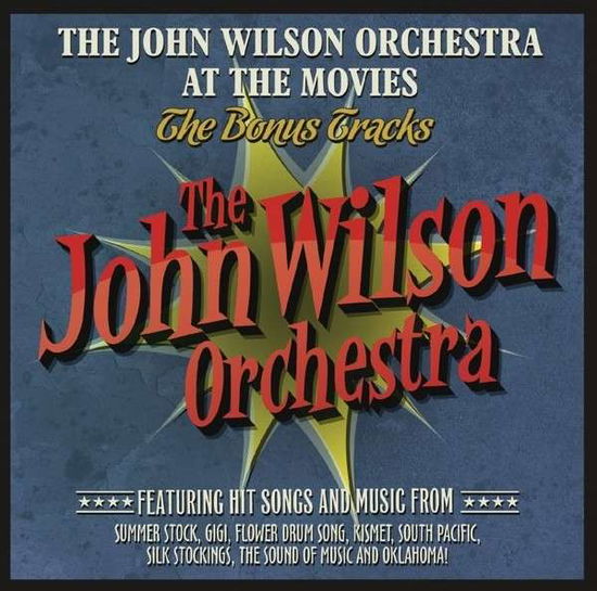 Cover for John Wilson Orchestra · The John Wilson Orchestra At The Movies (CD) [Bonus Tracks edition] (2013)