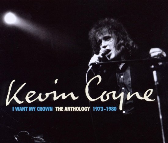 Cover for Kevin Coyne · I Want My Crown (CD) (2010)