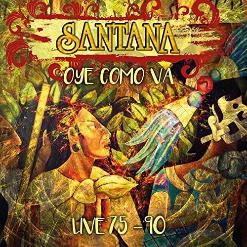 Cover for Santana · Oye Como Va Live 75-90 (CD) (2017)