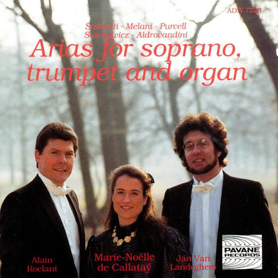 Cover for De Callataÿ / Roelant / Van Landeghem · Baroque arias for soprano, trumpet, organ Pavane Klassisk (CD) (2000)