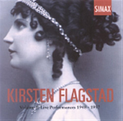 Kirsten Flagstad Teil 3 - Kirsten Flagstad - Musikk - Simax - 7025560182327 - 24. januar 2011