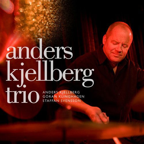 Cover for Kjellberg  Anders Trio (CD) (2010)