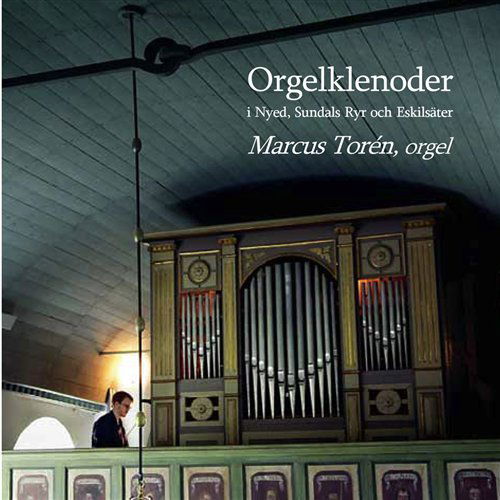 Cover for Marcus Toren · Orgelklenoder (CD) (2007)