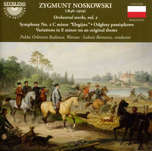 Symphony No 2 - Noskowski / Polish Radio Orch / Borowicz - Musikk - STE - 7393338109327 - 24. mai 2011