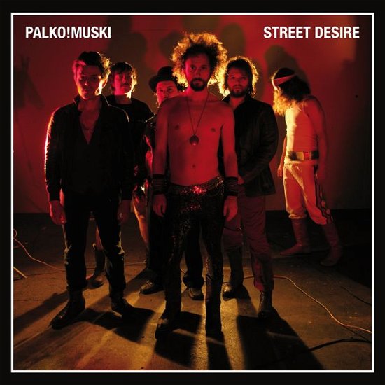 Cover for Palkomuski · Street Desire (CD) (2014)
