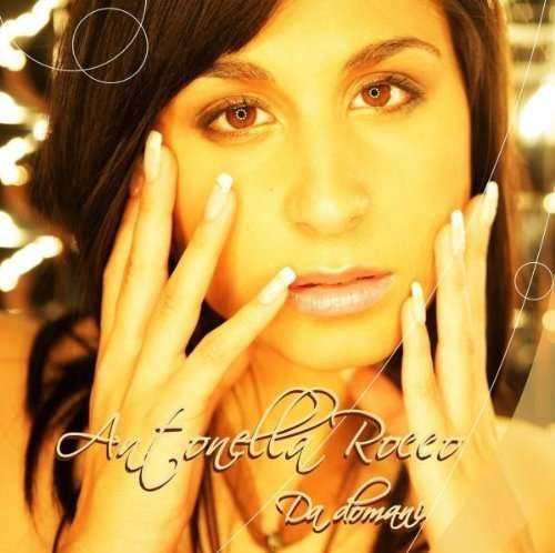 Cover for Antonella Rocco · Da Domani (CD) (2006)