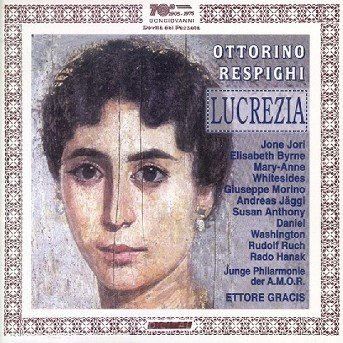 Cover for Respighi Ottorino · Lucrezia (CD) (2000)