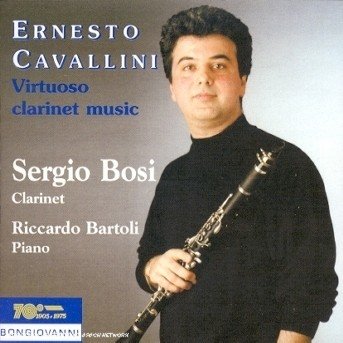 Cover for Cavallini / Bosi / Bartoli · Virtuoso Clarinet Music (CD) (2003)