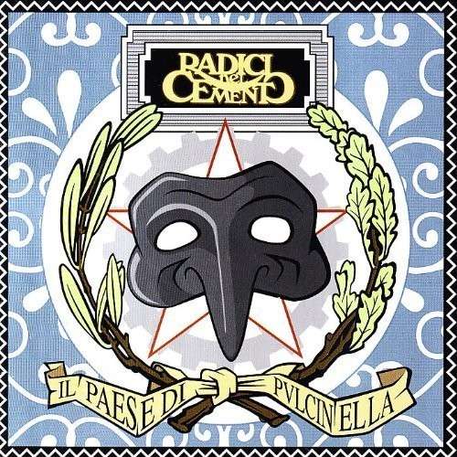 Cover for Radici Nel Cemento · Il Paese Di Pulcinella (CD) (2008)