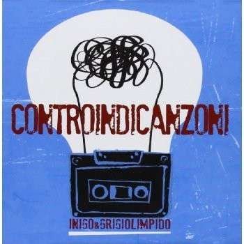Controindicazioni - Inigo & Grigiolimpido - Musik - INTERBEAT - 8012654011327 - 24. september 2013