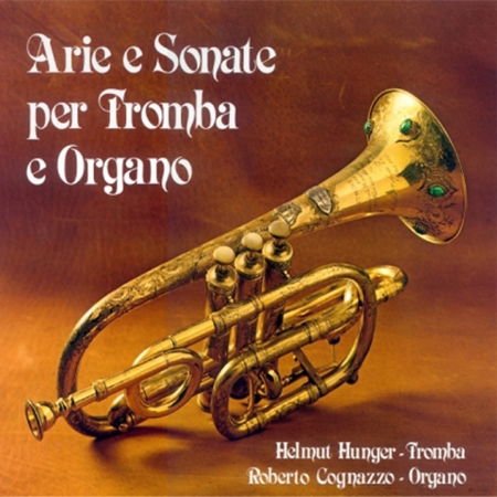 Cover for Hunger Helmut / Cogn · Arie E Sonate Per Tromba E Organo (CD) (2016)