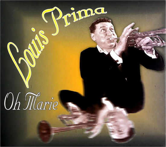 Oh Marie - Louis Prima - Música - A&R Productions - 8023561036327 - 