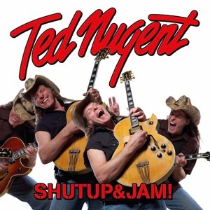 Cover for Ted Nugent · Shutup&amp;jam! (CD) (2014)