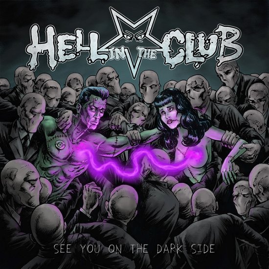 See You On The Dark Side - Hell In The Club - Musiikki - FRONTIER - 8024391081327 - torstai 14. syyskuuta 2017
