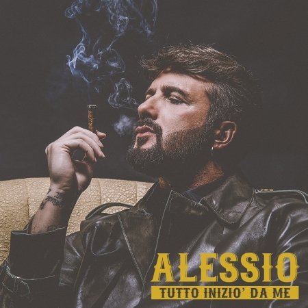Cover for Alessio - Tutto Inizio' Da Me (CD) (2018)