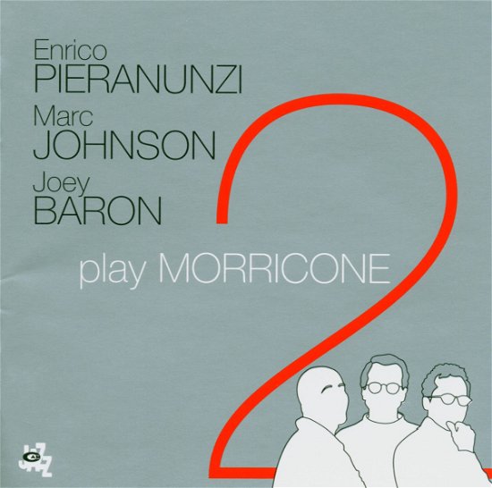 Cover for Enrico -Trio- Pieranunzi · Play Morricone 2 (CD) (2017)
