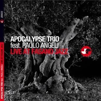 Cover for Apocalypse Trio Feat. P · Apocalypse Trio Feat. P - Live At Fasano Jazz (CD)