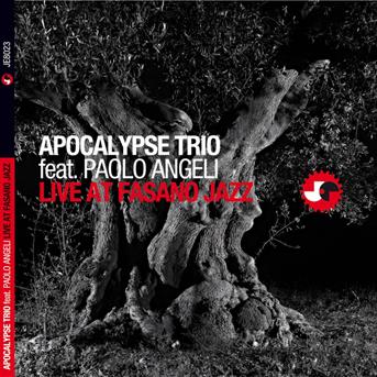 Cover for Apocalypse Trio Feat · Live At Fasano Jazz (CD) (2017)