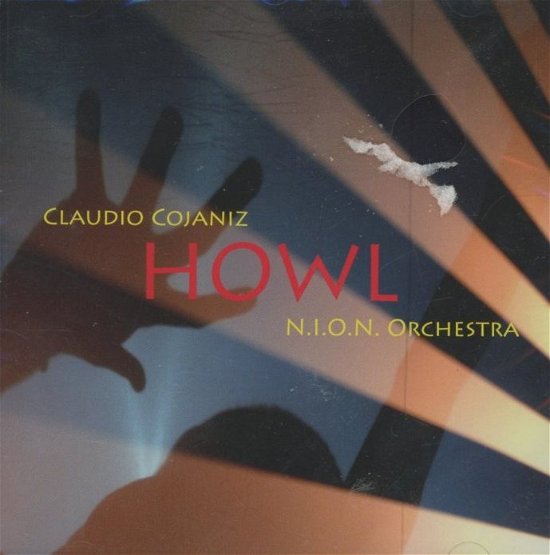 Cover for Cojaniz,claudio / N.i.o.n. Orchestra · Howl (CD) (2019)