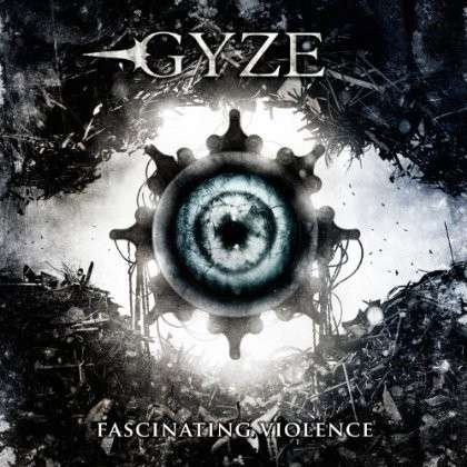 Cover for Gyze · Fascinating Violence (CD) [Digipak] (2013)
