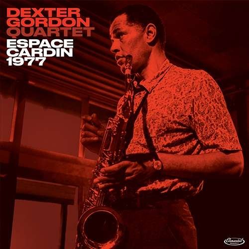 Cover for Dexter Gordon Quartet · Espace Cardin 1977 (VINYL) (2018)