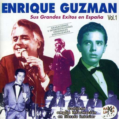 Grandes Exitos en Espana - Enrique Guzman - Musiikki - RAMAL - 8436004061327 - perjantai 13. tammikuuta 2017