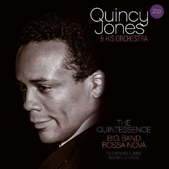 Quintessence / Big Band Bossa Nova - Jones,quincy & Orchestra - Musik - VINYL PASSION - 8719039003327 - 13 april 2018
