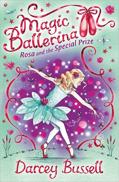Cover for Darcey Bussell · Rosa and the Special Prize - Magic Ballerina (Pocketbok) (2009)