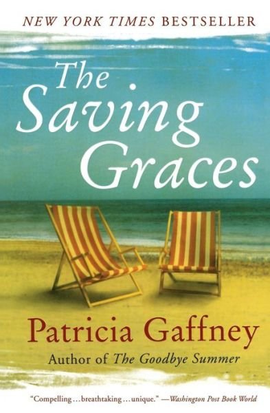 Cover for Patricia Gaffney · The Saving Graces: A Novel (Pocketbok) [Reprint edition] (2004)