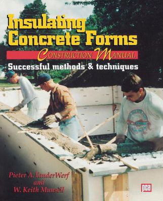 Cover for Peter Vanderwerf · Insulating Concrete Forms Construction Manual (Paperback Book) [Ed edition] (1996)