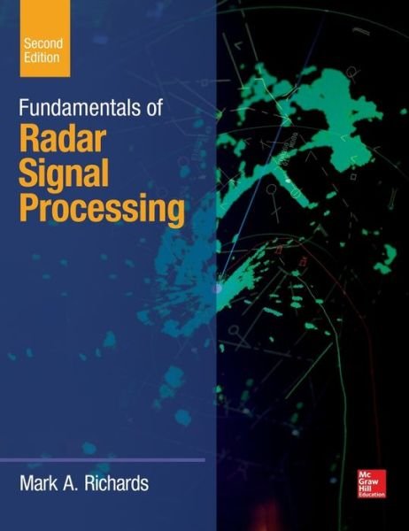 Cover for Mark Richards · Fundamentals of Radar Signal Processing, Second Edition (Hardcover bog) (2014)