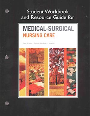 Cover for Karen Burke · Student Workbook and Resource Guide for Medical-Surgical Nursing Care (Paperback Book) (2015)