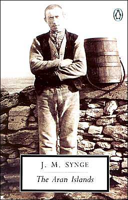 The Aran Islands - Penguin Modern Classics - J.M. Synge - Książki - Penguin Books Ltd - 9780140184327 - 15 czerwca 1992