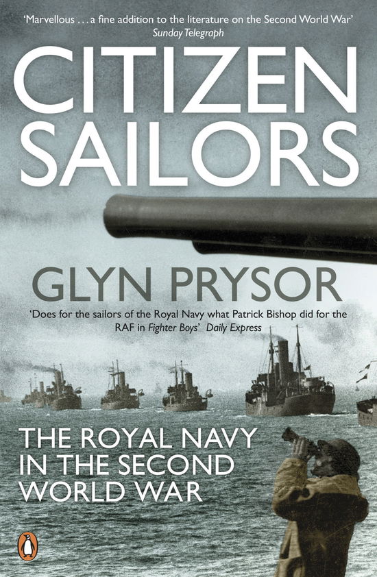 Cover for Glyn Prysor · Citizen Sailors: The Royal Navy in the Second World War (Taschenbuch) (2012)