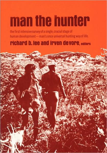 Cover for Richard Borshay Lee · Man the Hunter (Paperback Book) (1968)