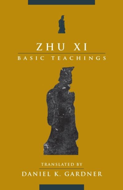 Cover for Xi Zhu · Zhu Xi: Basic Teachings (Innbunden bok) (2022)