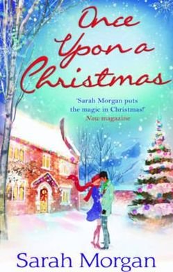 Cover for Sarah Morgan · Once Upon A Christmas: The Doctor's Christmas Bride (Lakeside Mountain Rescue) / the Nurse's Wedding Rescue (Lakeside Mountain Rescue) (Paperback Book) (2012)
