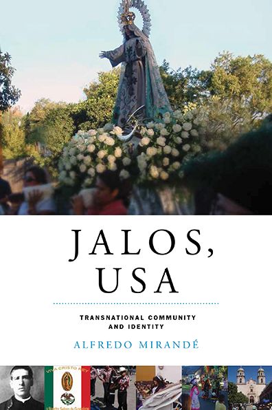 Cover for Alfredo Mirande · Jalos, USA: Transnational Community and Identity (Paperback Book) (2014)