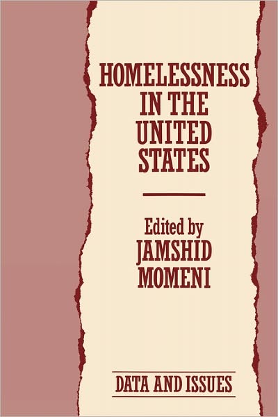 Cover for Jamshid Momeni · Homelessness in the United States: Data and Issues (Paperback Book) (1990)