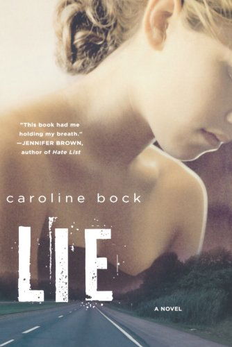 Cover for Caroline Bock · Lie (Paperback Book) (2011)