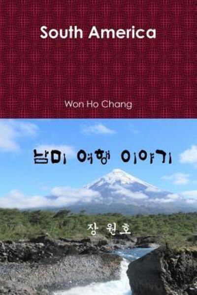 Cover for Won Ho Chang · South America (Paperback Bog) (2019)