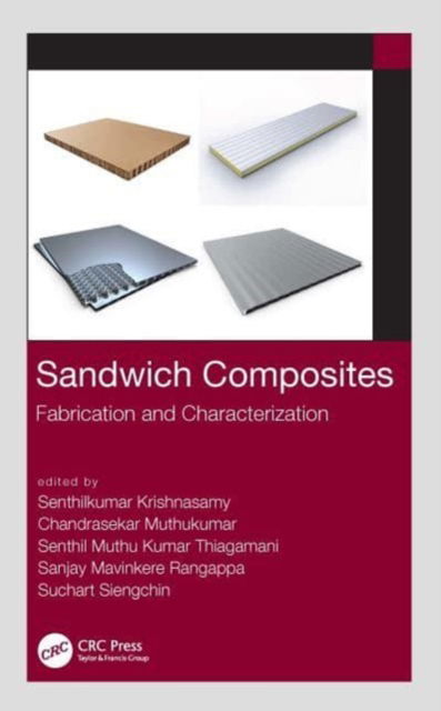 Sandwich Composites: Fabrication and Characterization (Paperback Book) (2024)