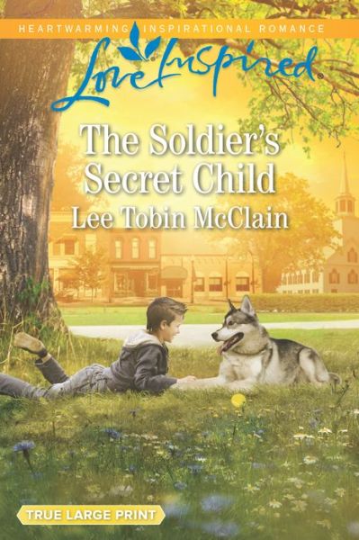 Cover for Lee Tobin McClain · The Soldier's Secret Child (Paperback Book) (2017)