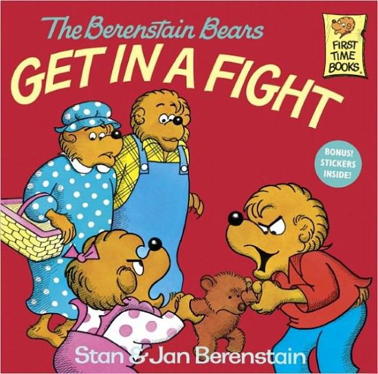 Cover for Stan Berenstain · The Berenstain Bears Get in a Fight - First Time Books (R) (Pocketbok) (1982)