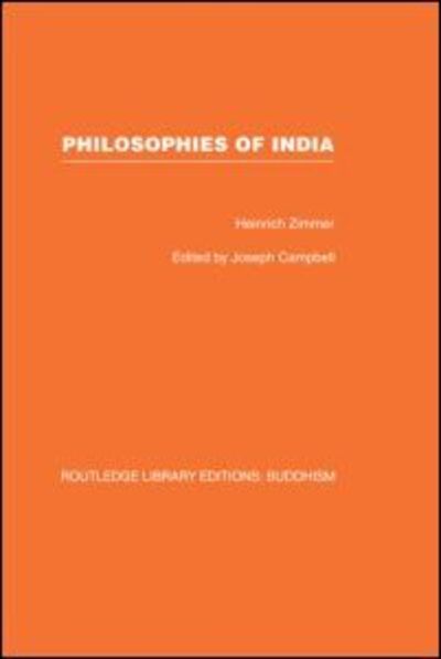 Cover for Heinrich Zimmer · Philosophies of India - Routledge Library Editions: Buddhism (Hardcover Book) (2008)