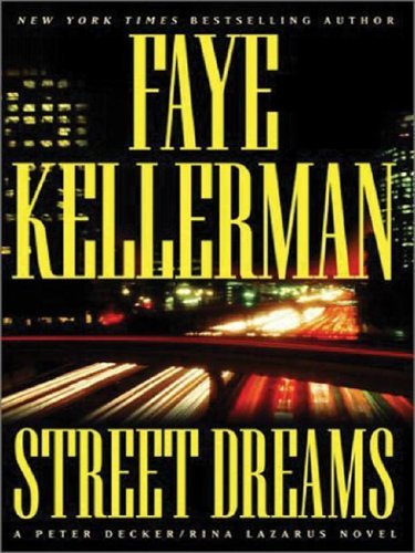 Cover for Faye Kellerman · Street Dreams (Kellerman, Faye (Large Print)) (Inbunden Bok) (2003)