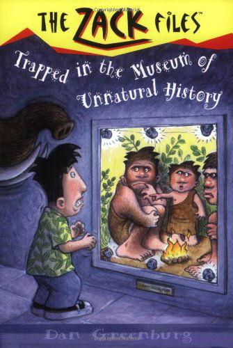 Trapped in the Museum of Unnatural History (The Zack Files #25) - Dan Greenburg - Książki - Grosset & Dunlap - 9780448426327 - 18 lutego 2002