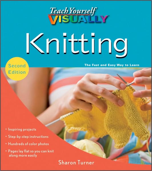 Cover for Sharon Turner · Teach Yourself Visually Knitting (Paperback Book) (2010)